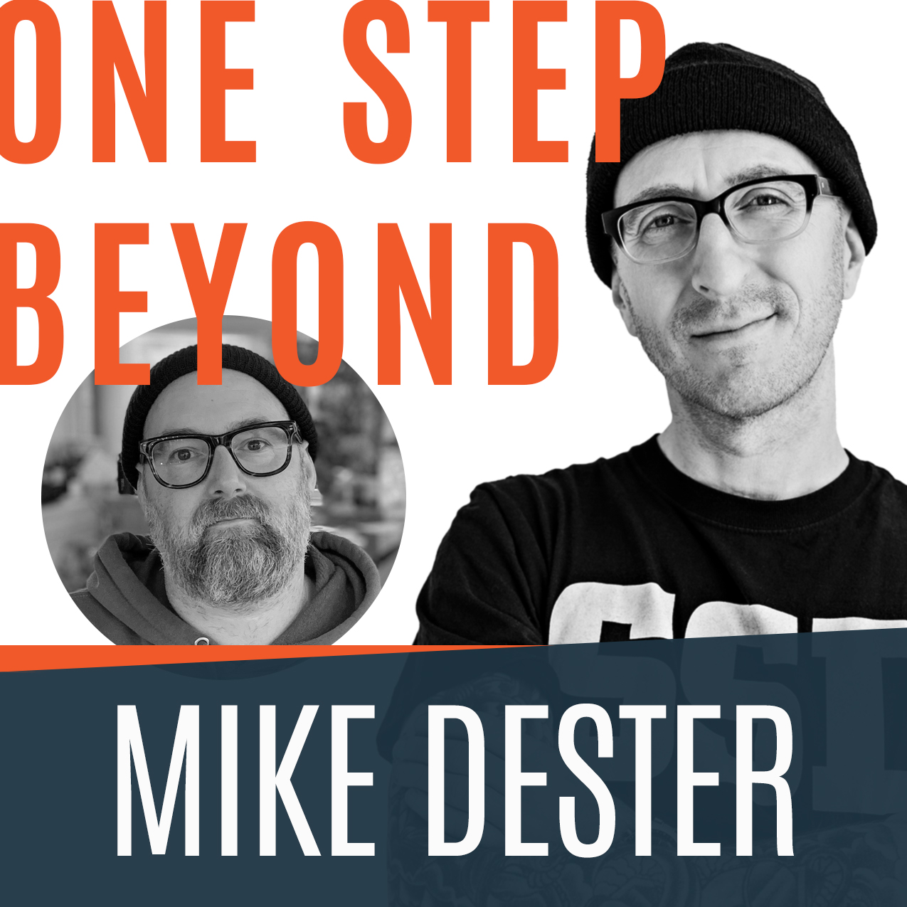 One Step Beyond Podcast - Mike Dester